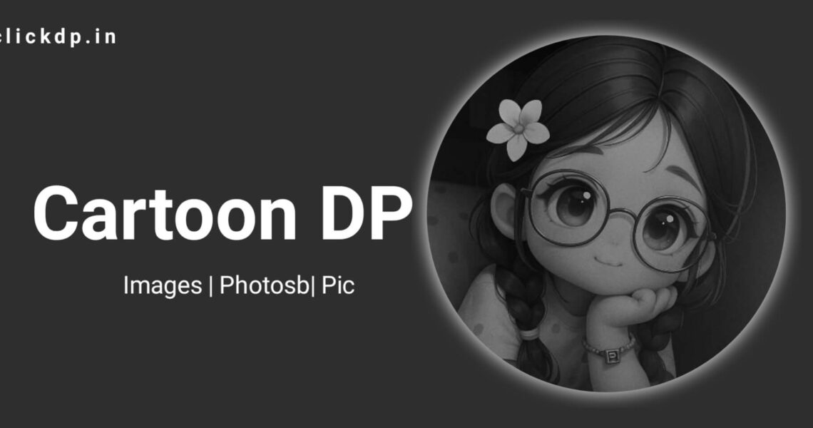Cartoon DP