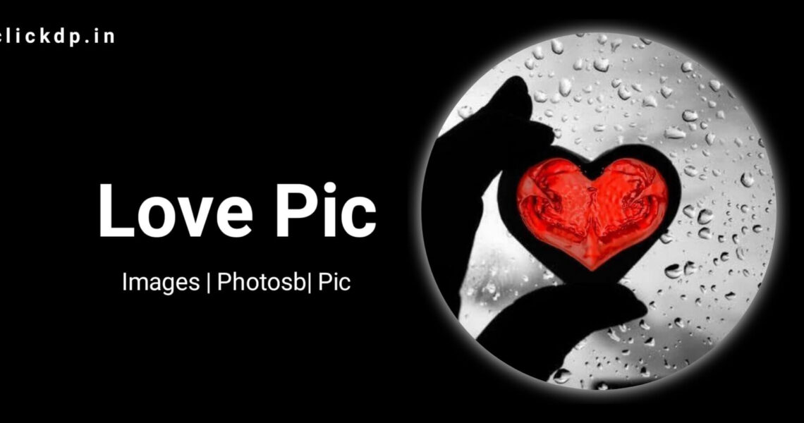 Love Pic