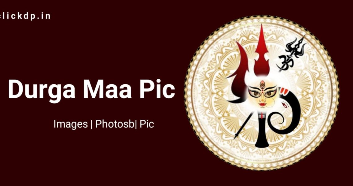 Durga Maa Pic
