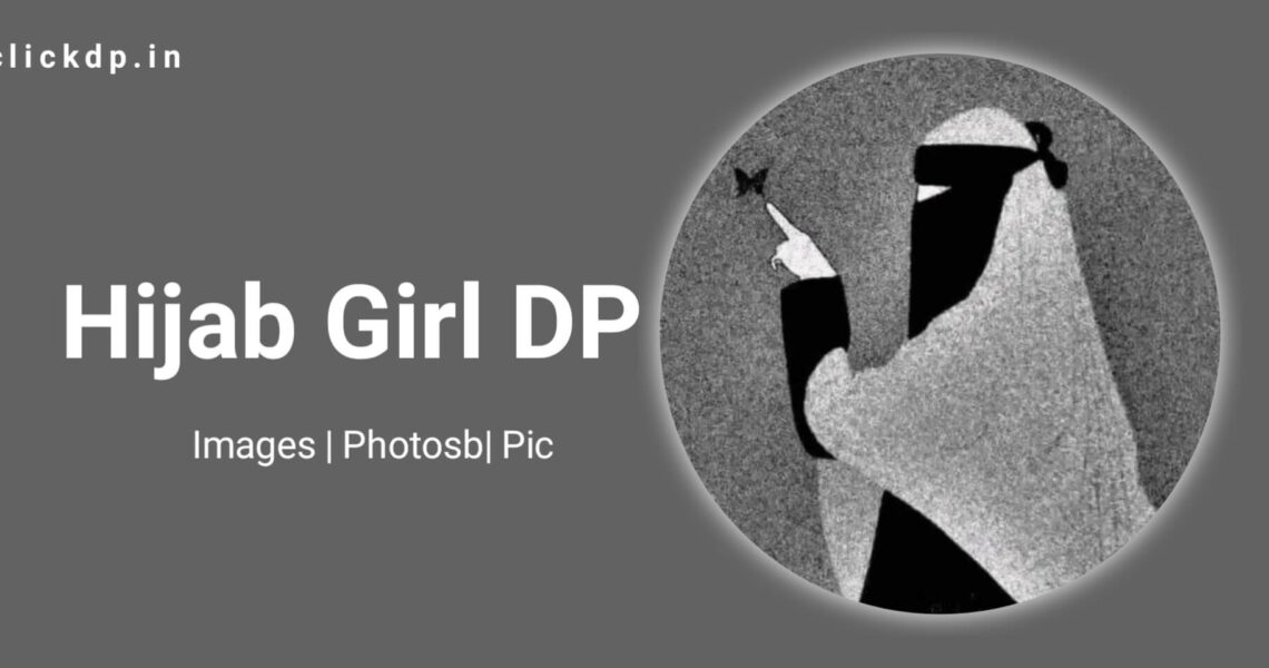 Hijab Girl DP